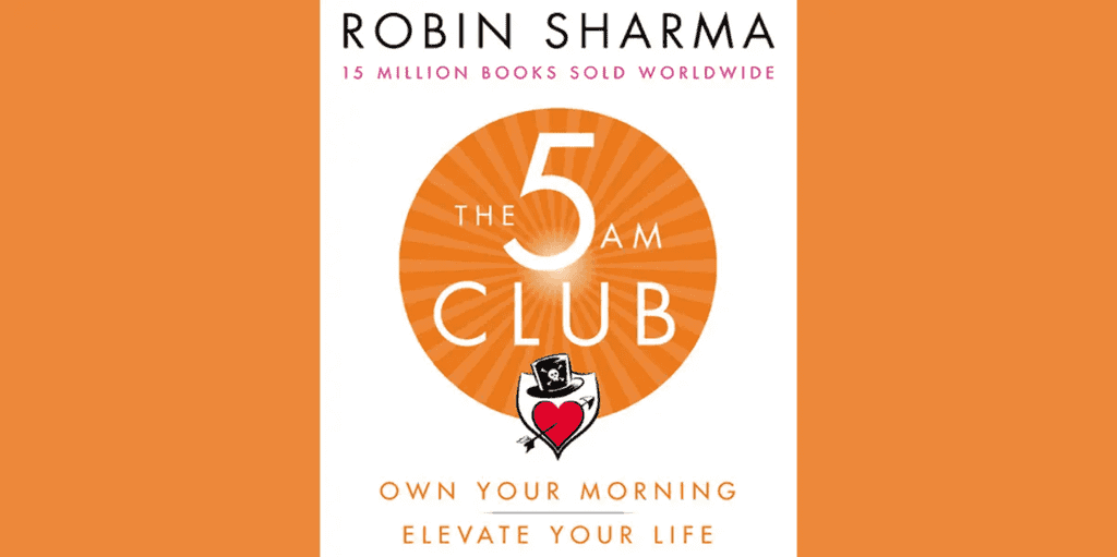 The 5AM Club by Robin Sharma: Summary & Insights from the best productivity book