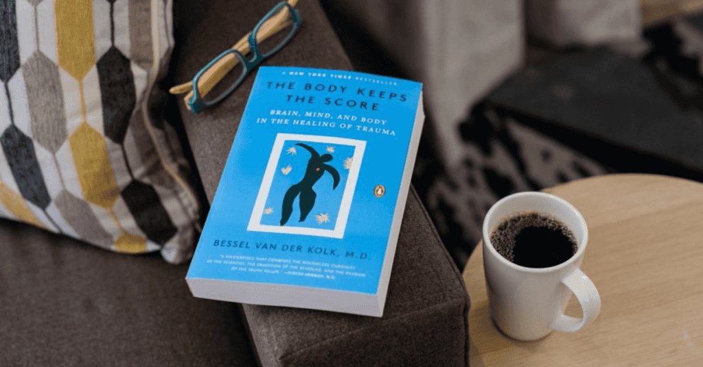 The Body Keeps the Score Summary & Key Takeaways: Treatment of Trauma
