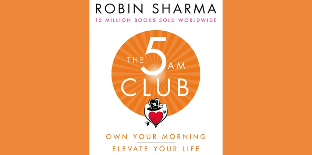 The 5AM Club by Robin Sharma: Summary & Insights from the best productivity book cover