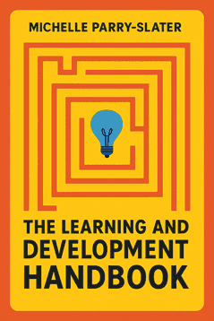 The Learning and Development Handbook