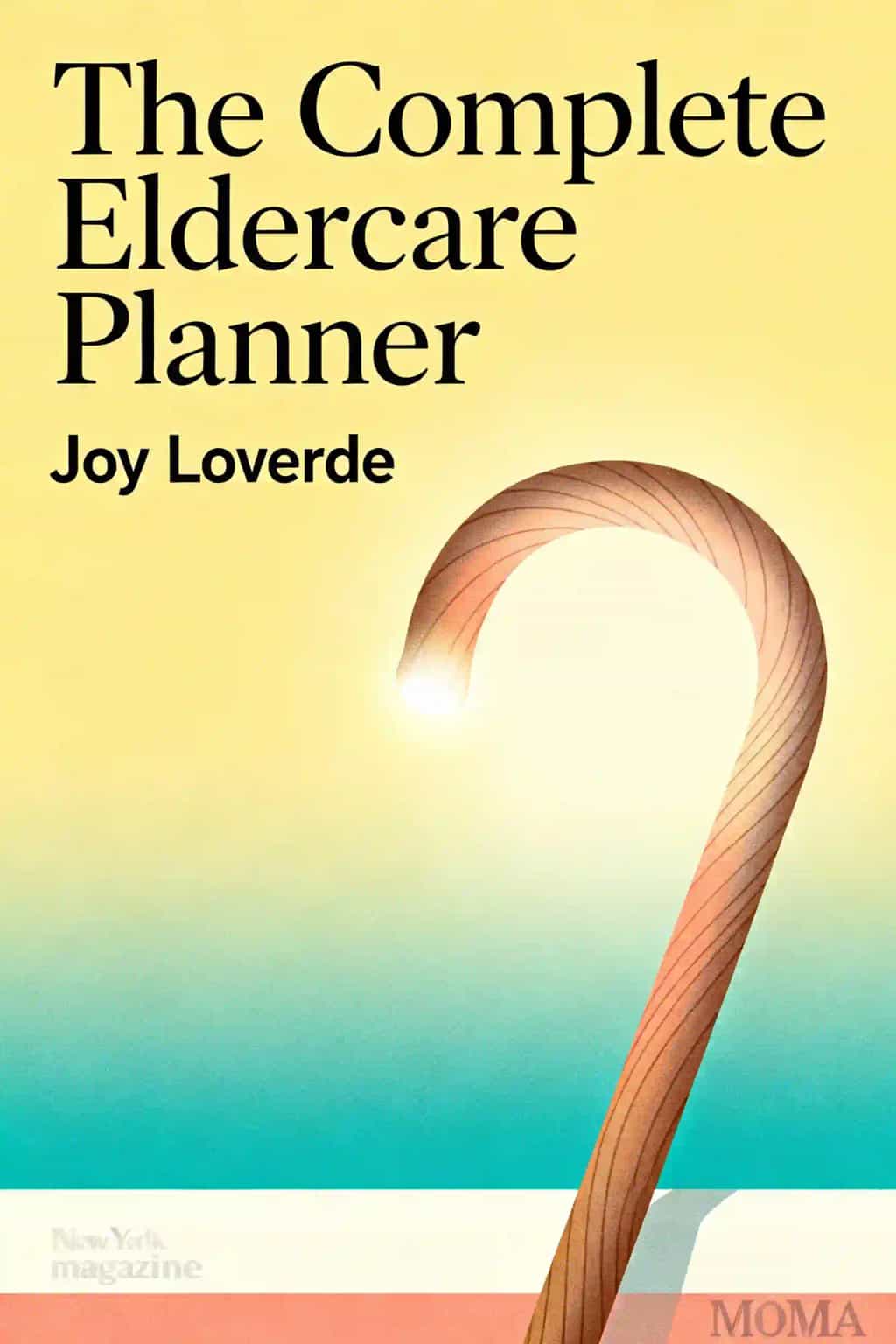 The Complete Eldercare Planner
