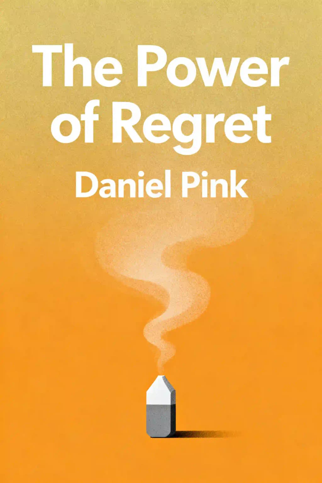후회의 재발견: 과거를 돌아보는 것이 우리를 앞으로 나아가게 하는 방법 book cover