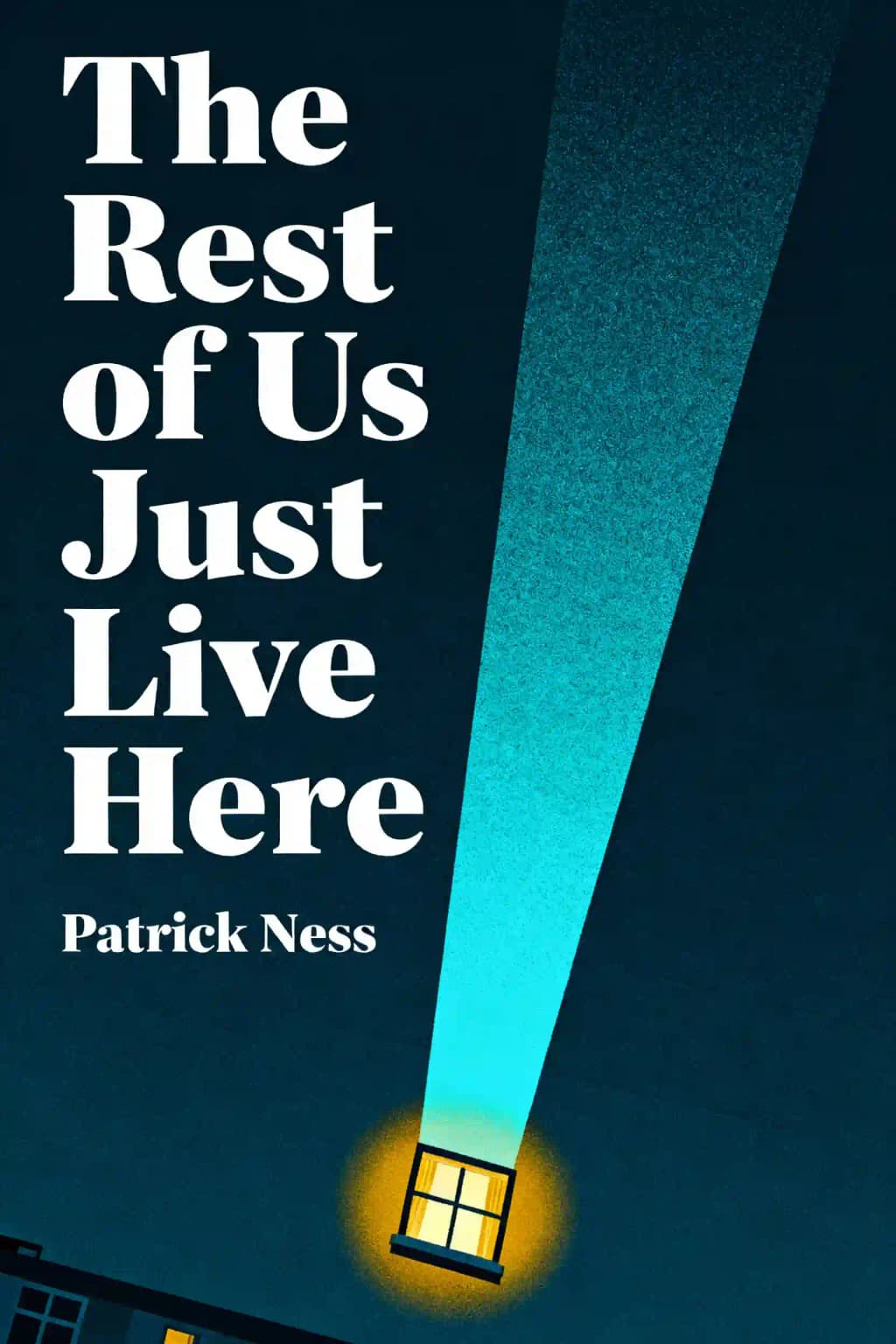 The Rest of Us Just Live Here book cover