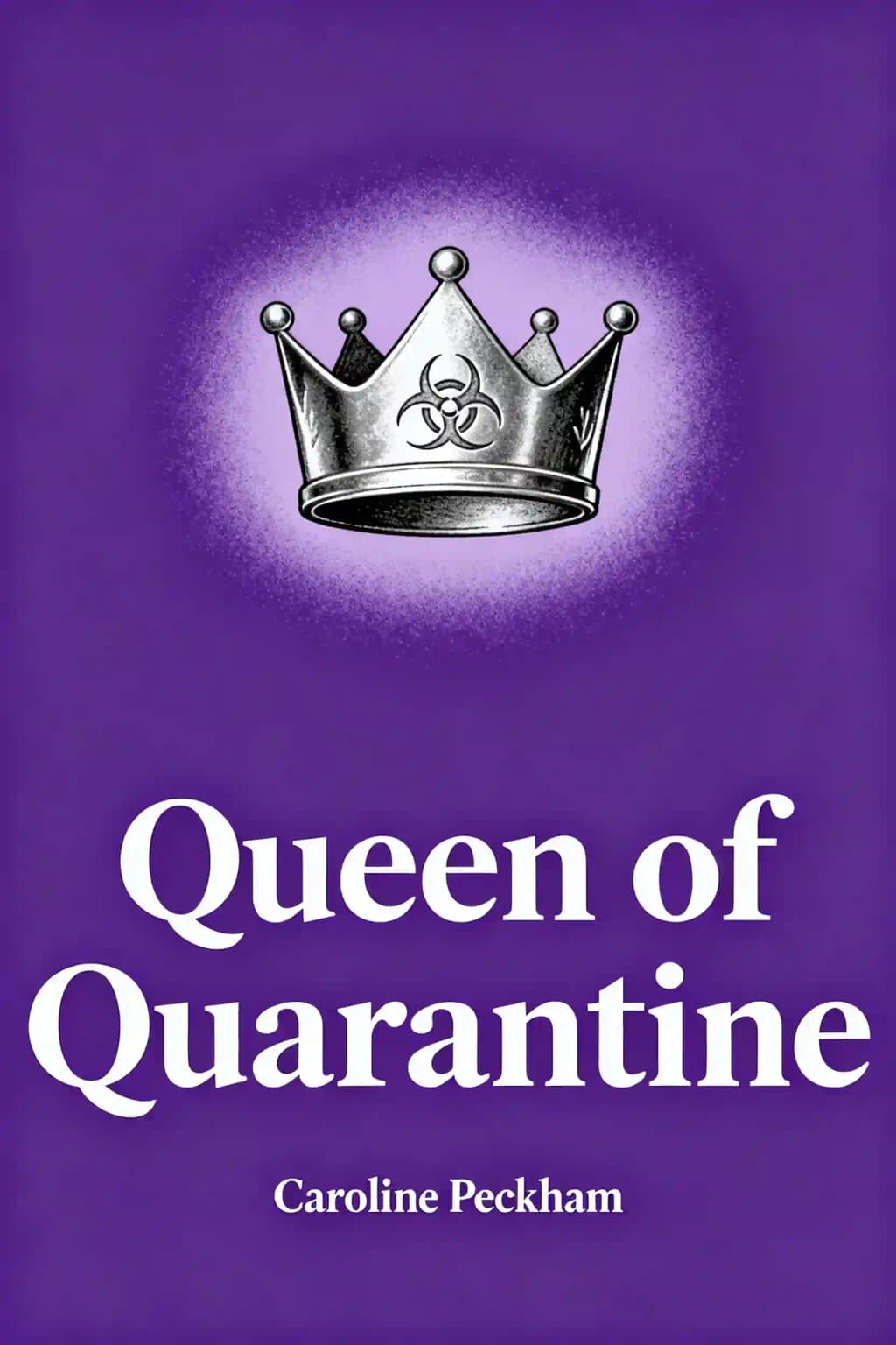 Queen of Quarantine book cover
