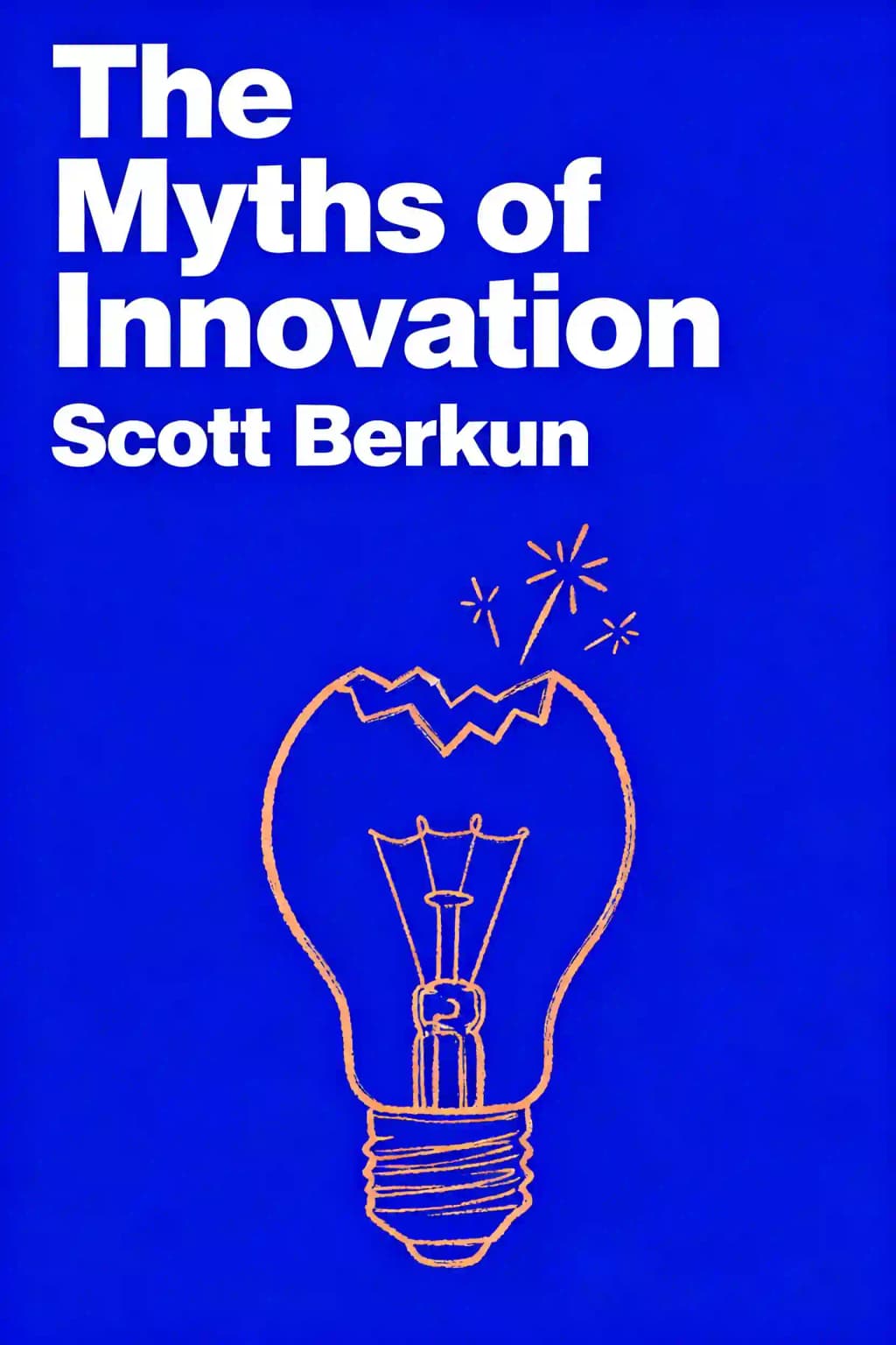 The myths of innovation book cover