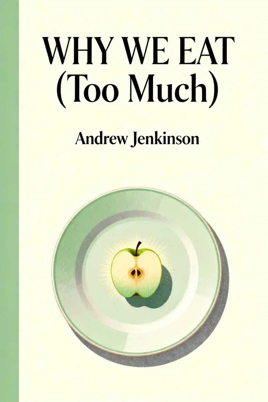식욕의 과학: 식욕의 새로운 과학 book cover