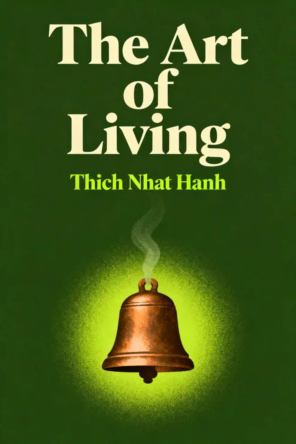 Art of Living: Peace and Freedom in the Here and Now book cover