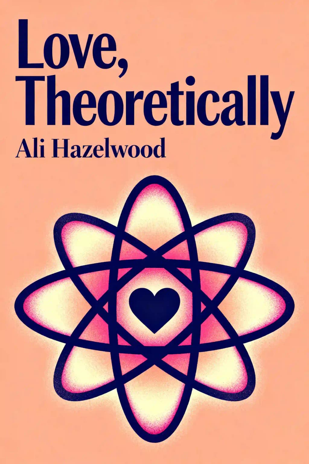 Love, Theoretically book cover