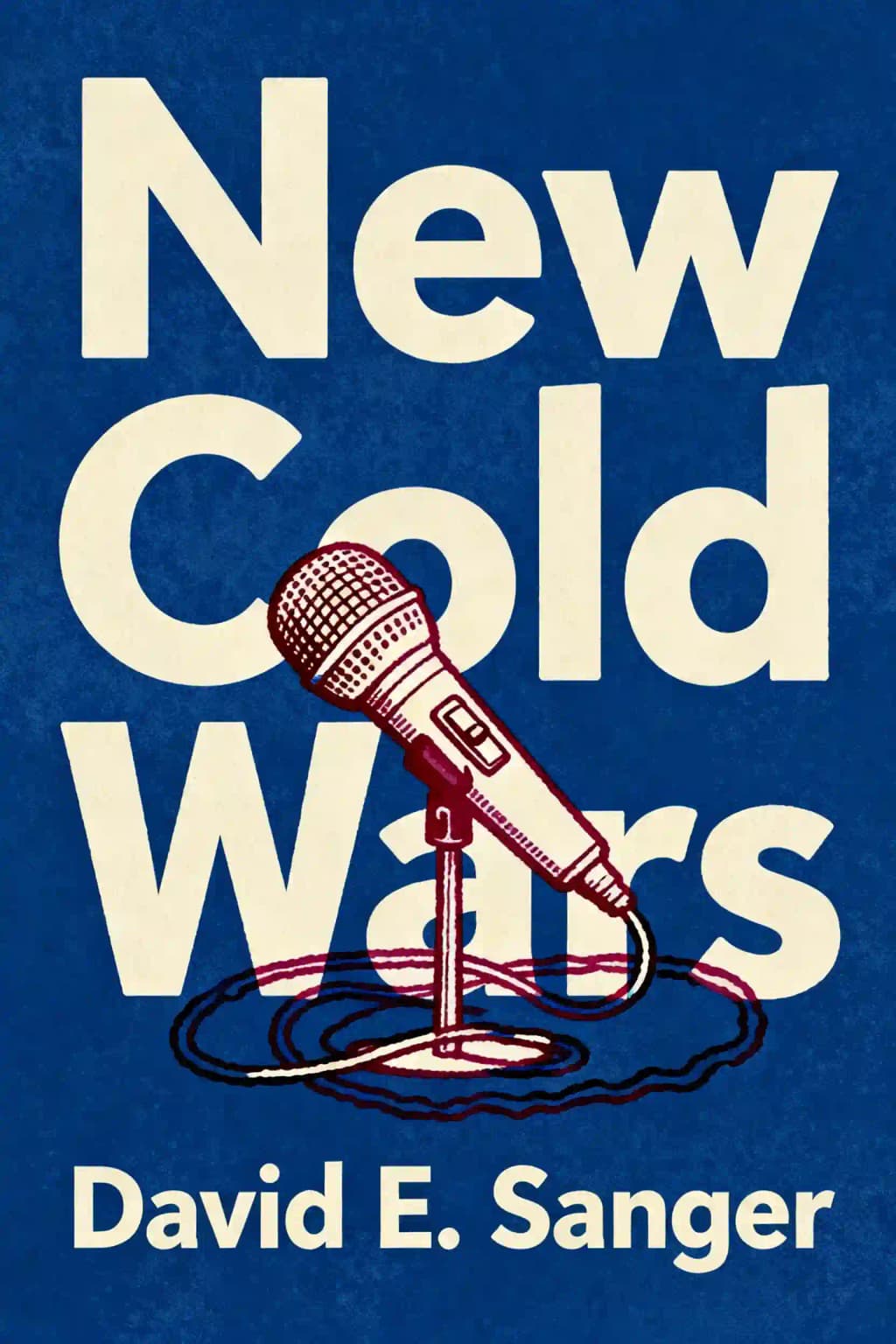 New Cold Wars: China's Challenge to the United States book cover