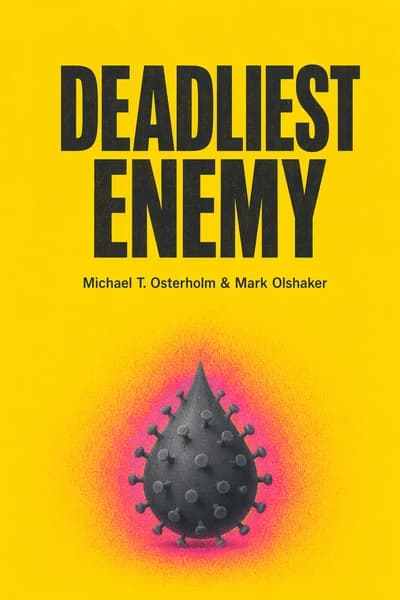 Deadliest Enemy: Our War Against Killer Germs book cover
