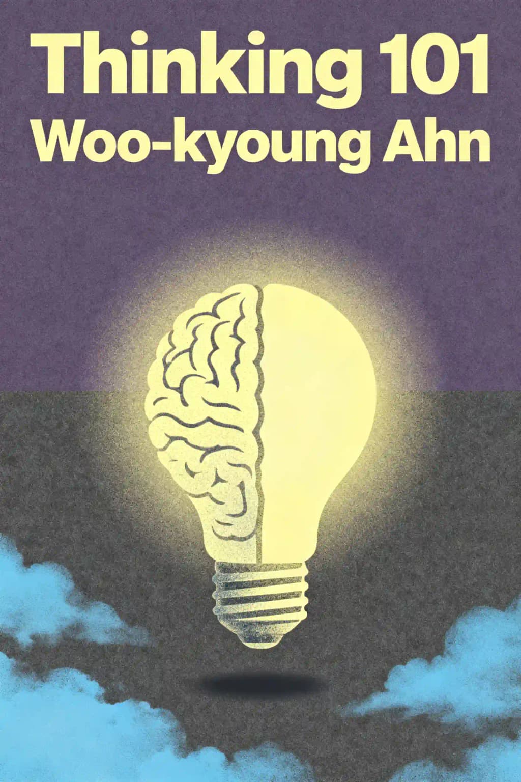 Thinking 101: How to Reason Better to Live Better book cover
