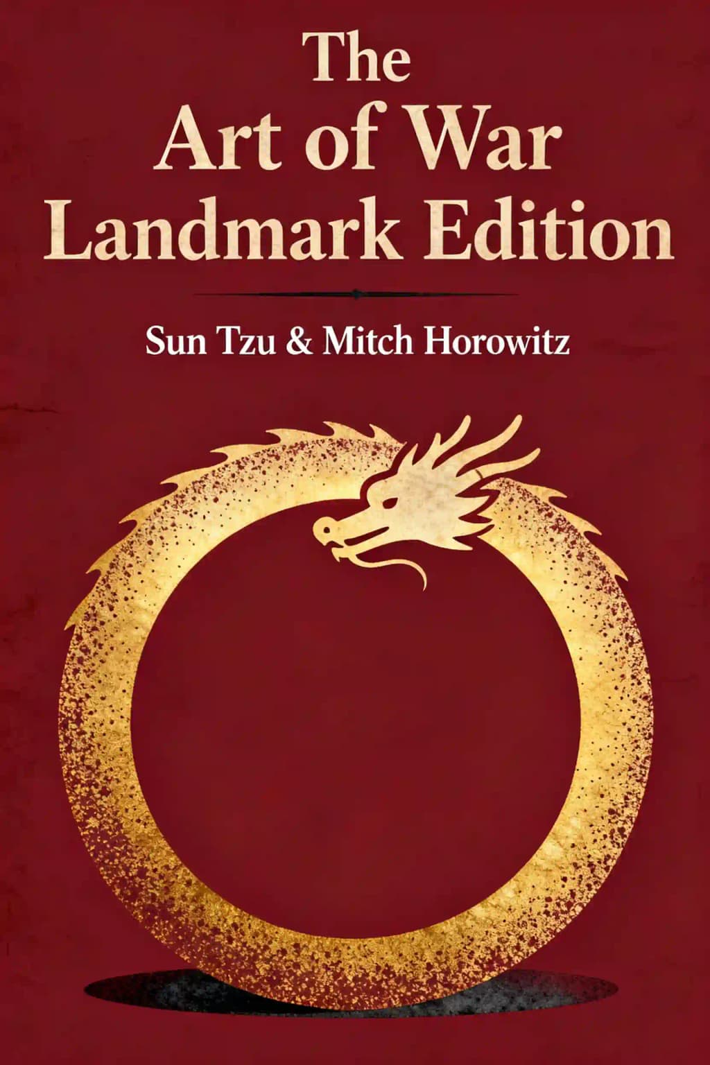 The Art of War: The Landmark Edition book cover