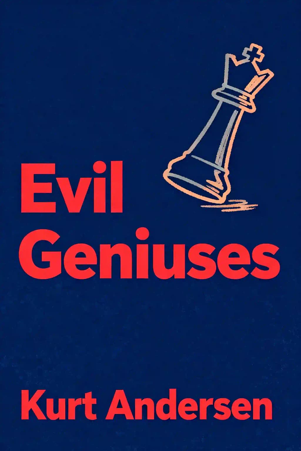 Evil Geniuses book cover