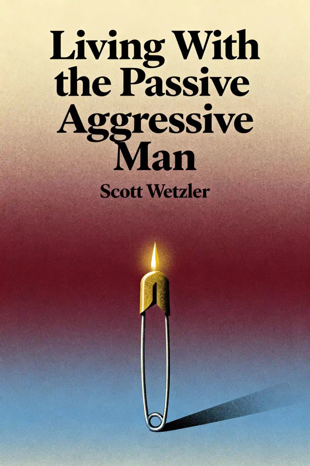 Living with the passive-aggressive man book cover