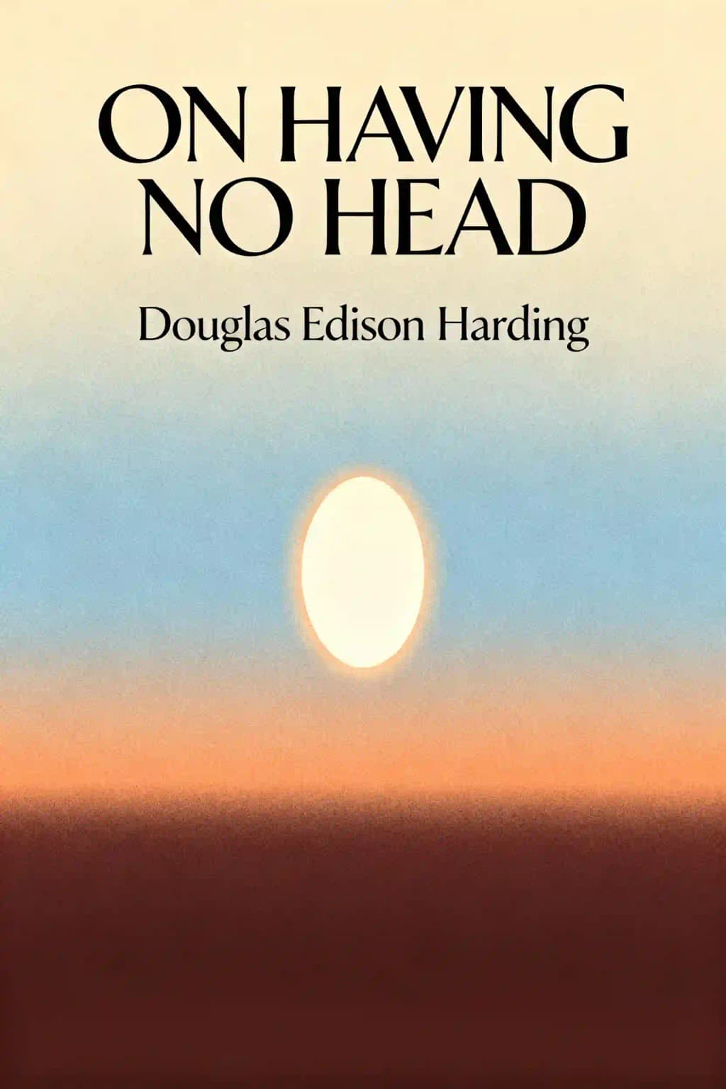 On Having No Head book cover