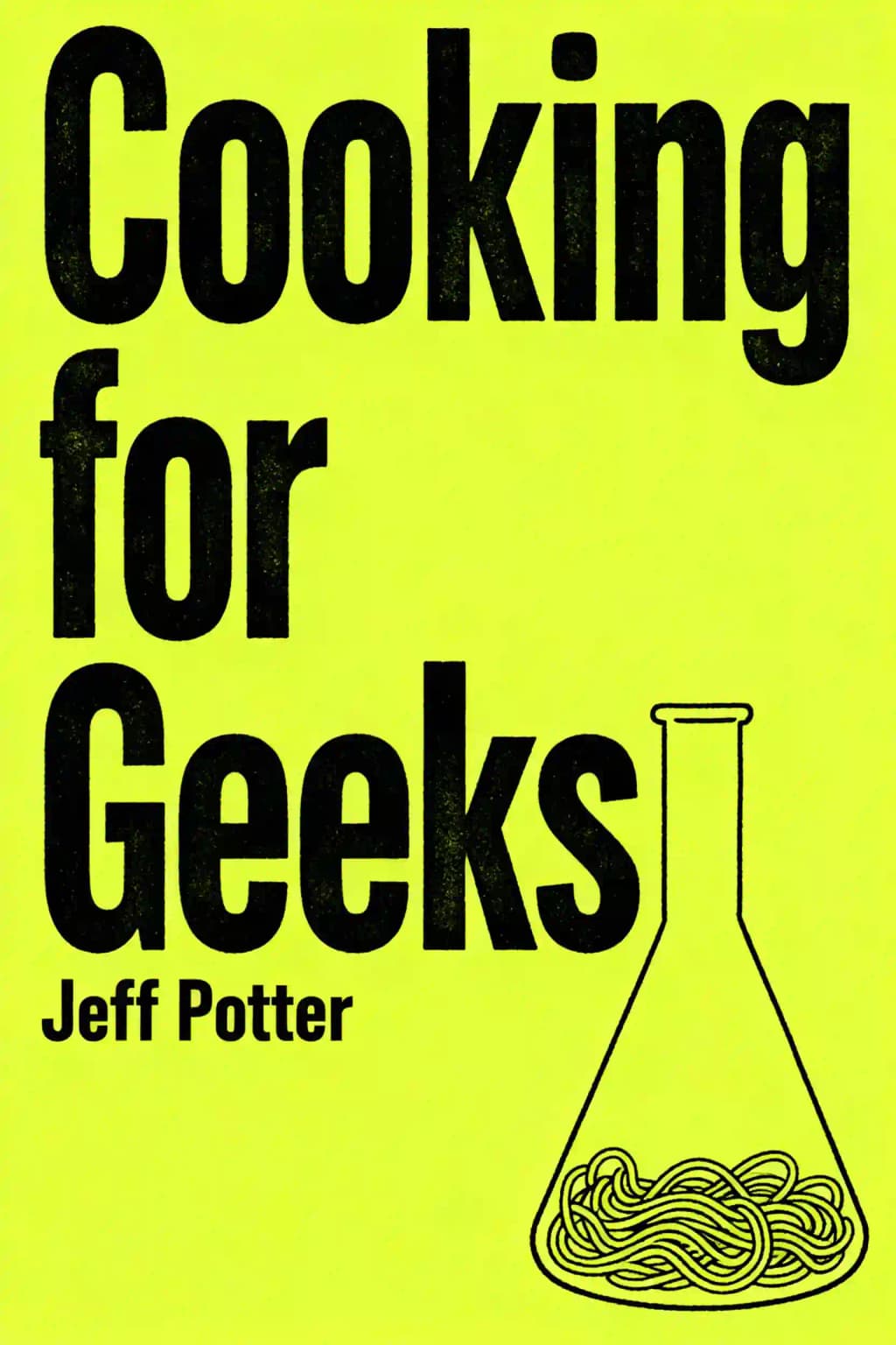 La cocina de los geeks: Ciencia Real, Grandes Trucos y Buena Comida book cover