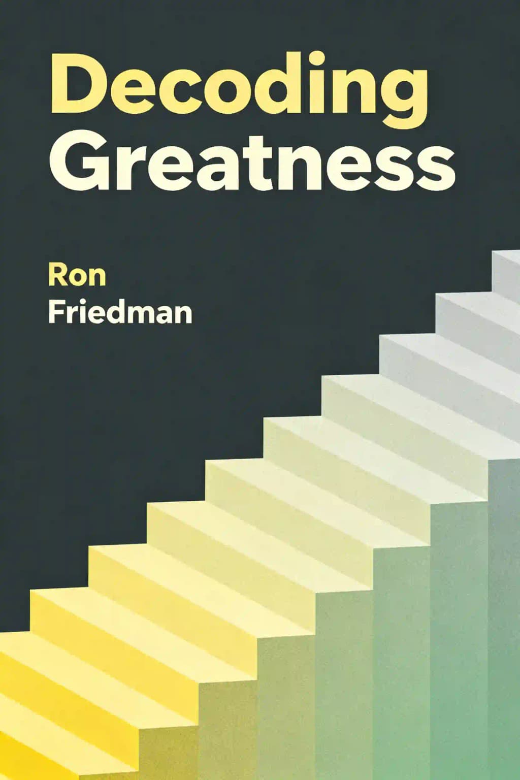 Decoding Greatness book cover
