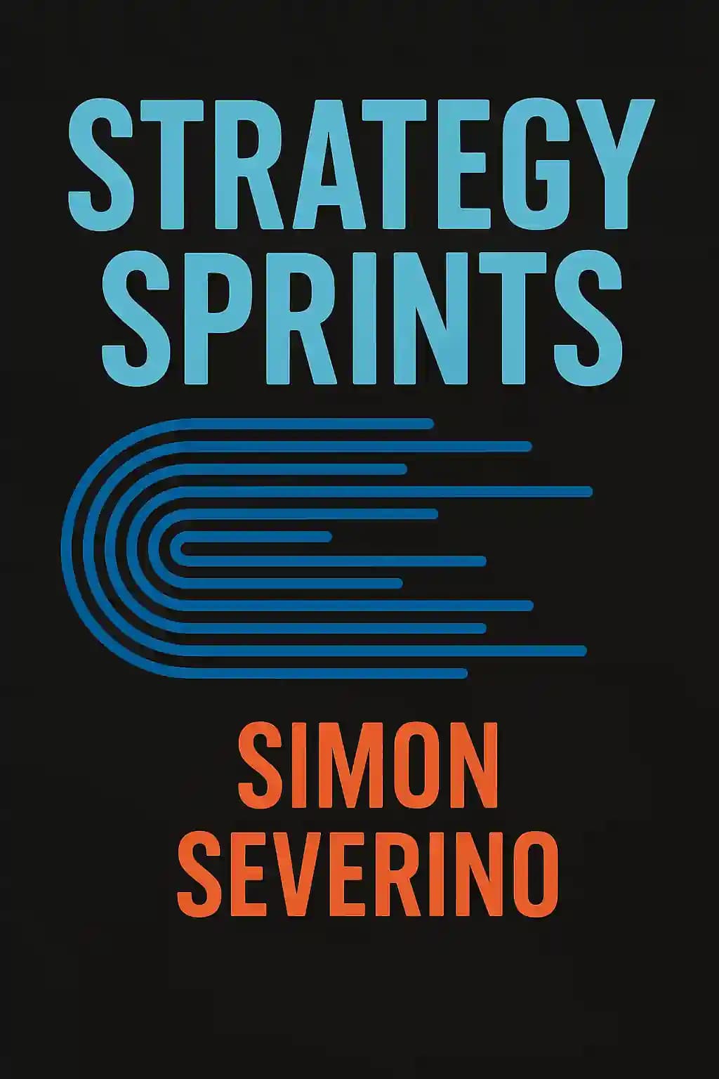 Strategy Sprints: 12 Ways to Accelerate Growth for an Agile Business book cover