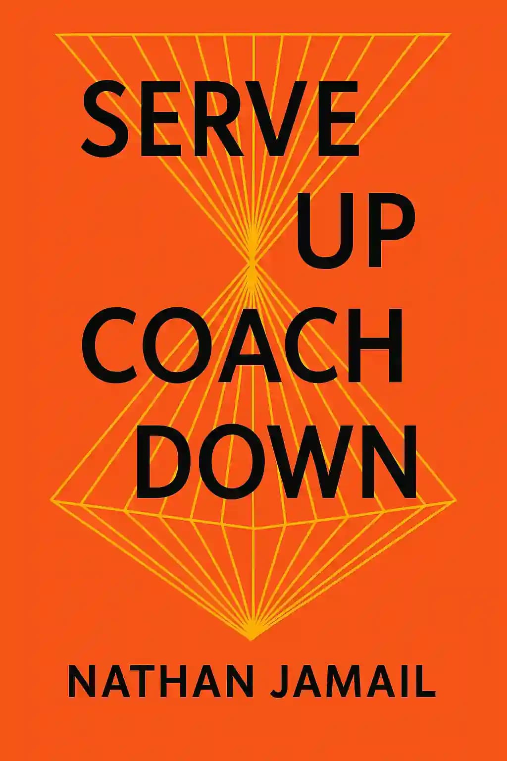 Serve Up, Coach Down: Mastering the Middle and Both Sides of Leadership book cover