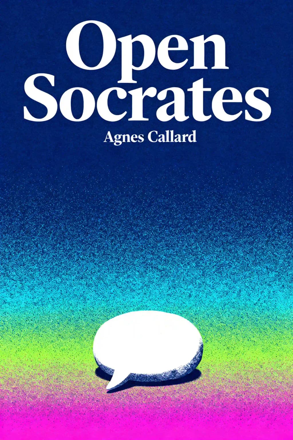 Open Socrates: The Case for a Philosophical Life book cover