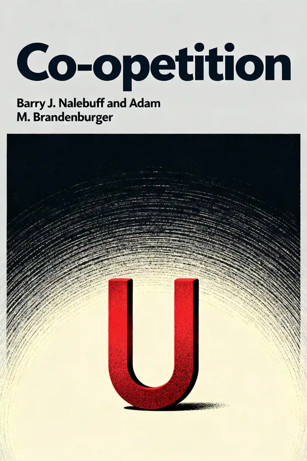竞合策略: 博弈论策略正在改变商业博弈的规则 book cover
