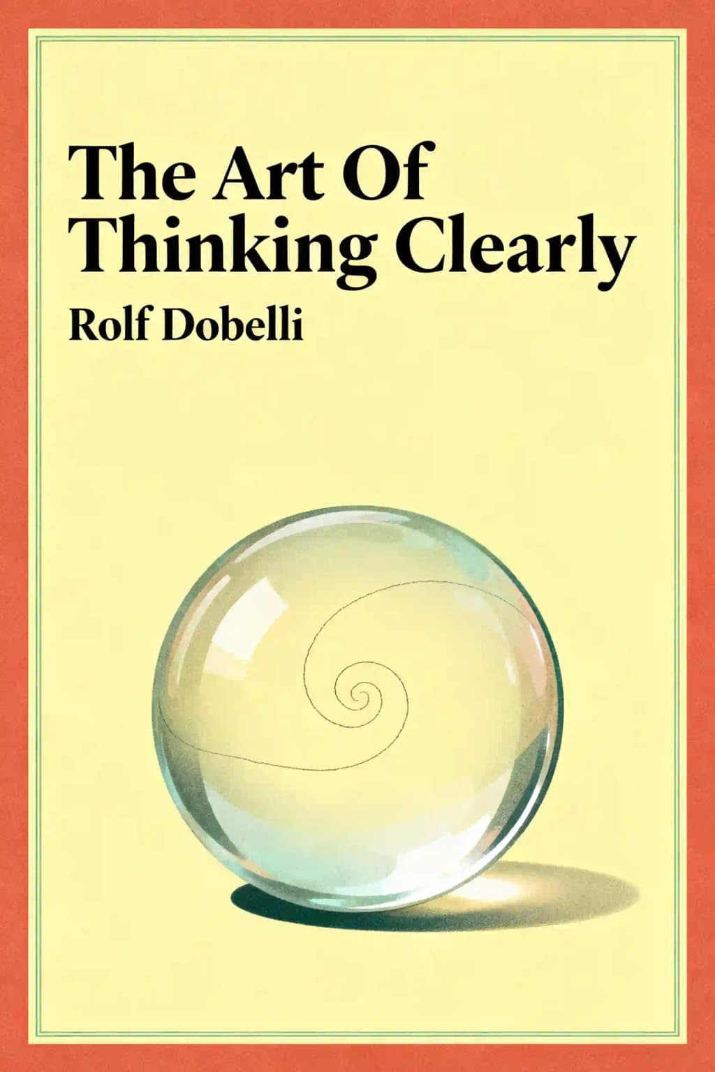 The Art of Thinking Clearly book cover