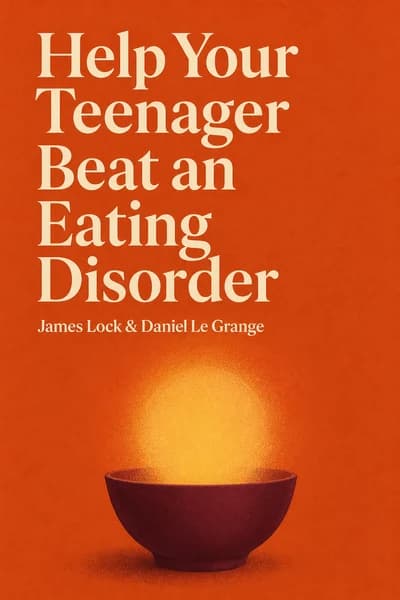 Help Your Teenager Beat an Eating Disorder book cover
