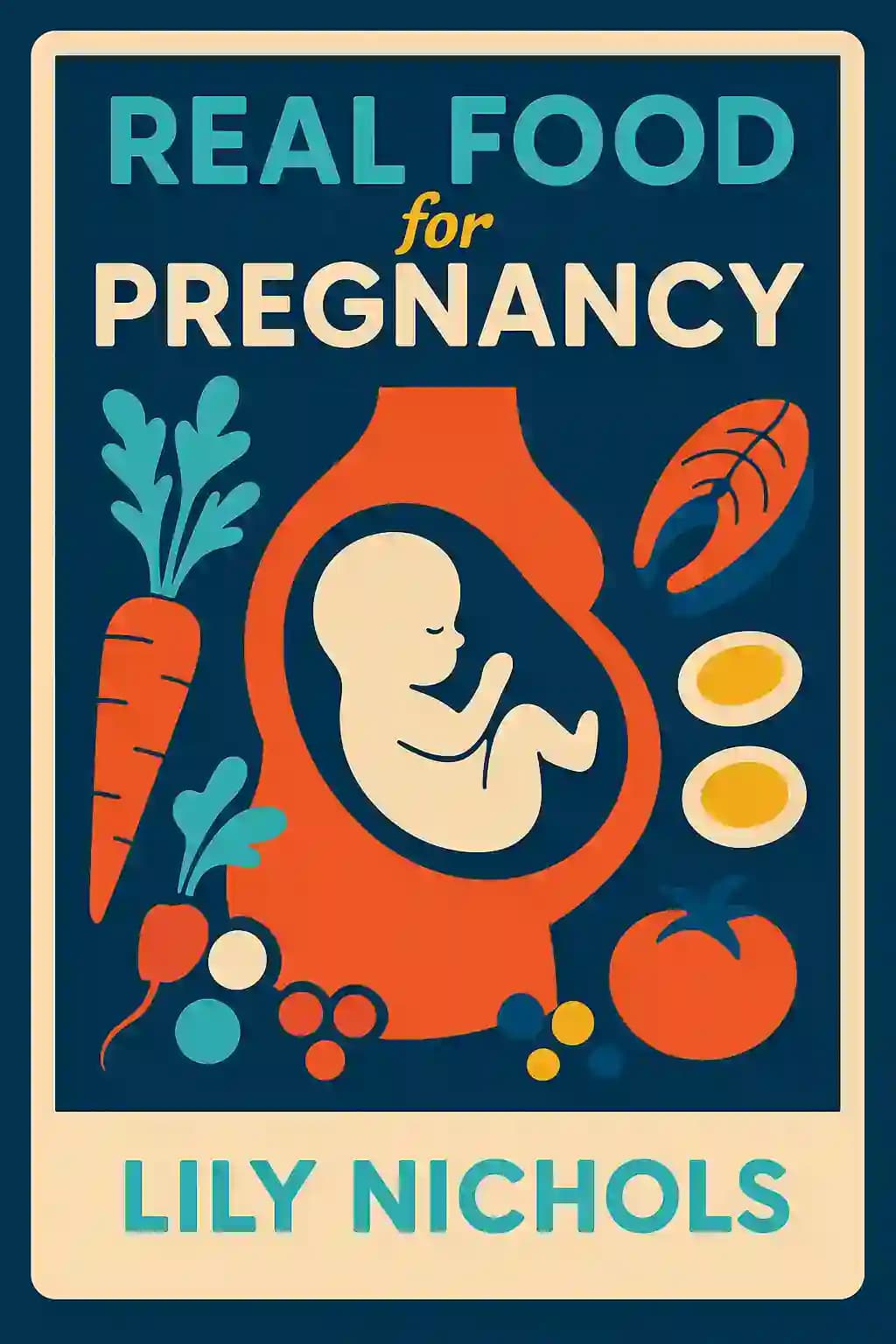 孕期真食物: 最佳产前营养的科学与智慧 book cover