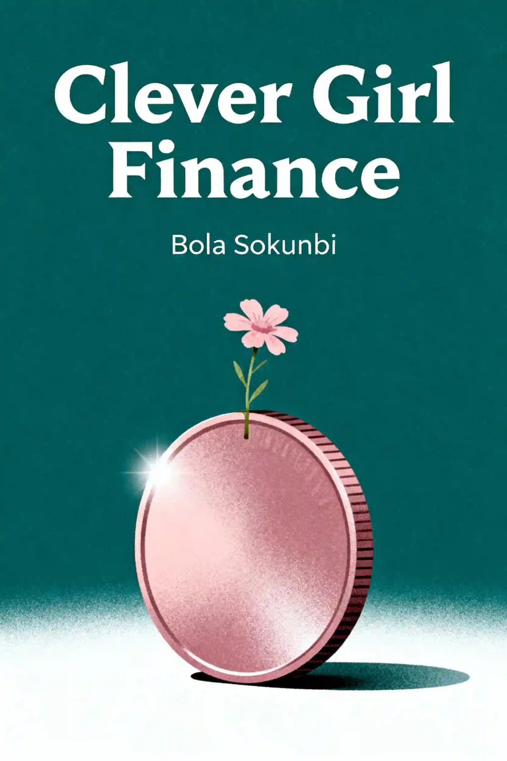 Finanzas para mujeres astutas: Aprenda cómo funcionan las inversiones, haga crecer su dinero book cover