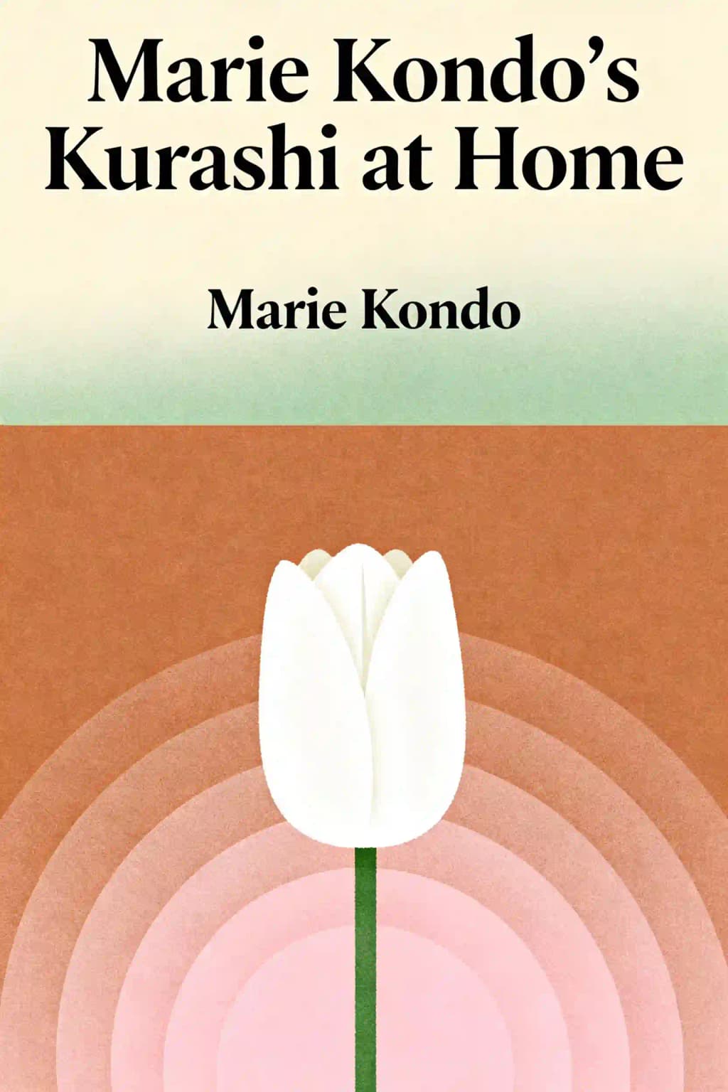 Marie Kondo's Kurashi at Home: How to Organize Your Space and Achieve Your Ideal Life book cover