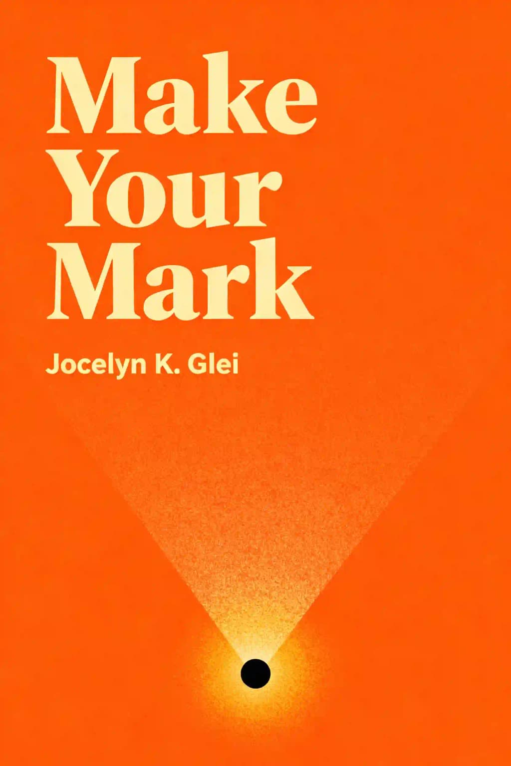 Make Your Mark: The Creative's Guide to Building a Business with Impact book cover