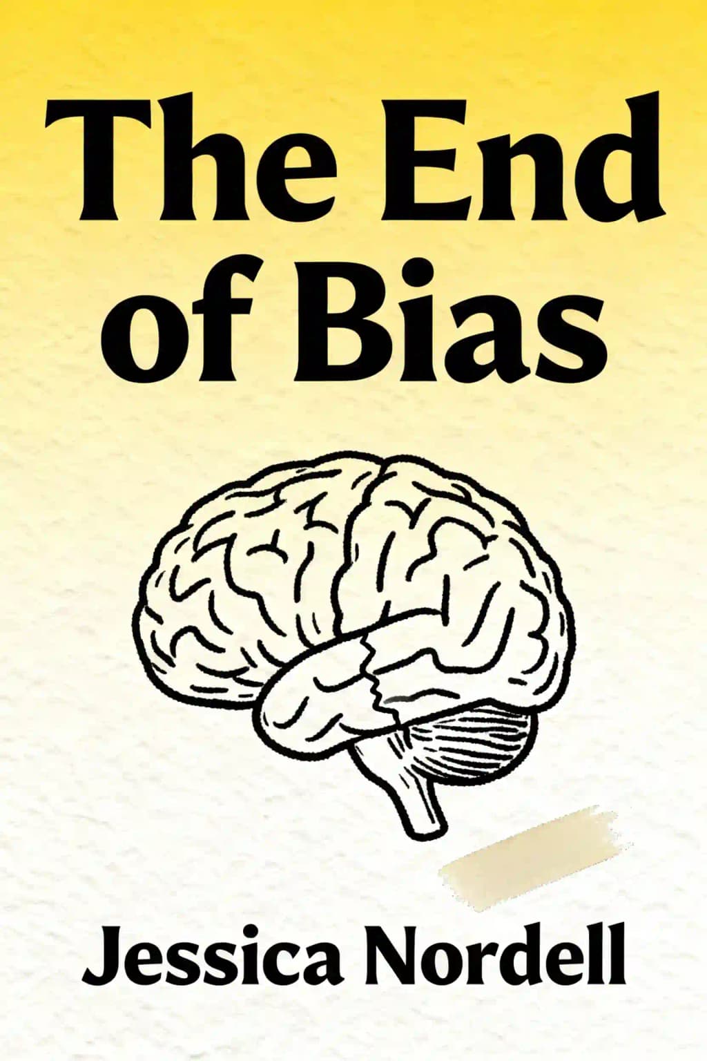 편견의 종말: 우리의 삶, 우리의 일, 우리의 세상을 변화시키기 book cover