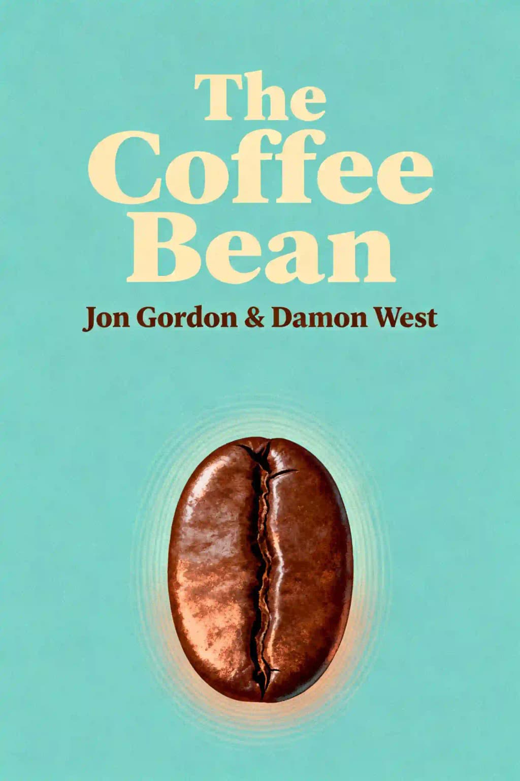 The Coffee Bean: A Simple Lesson to Create Positive Change book cover