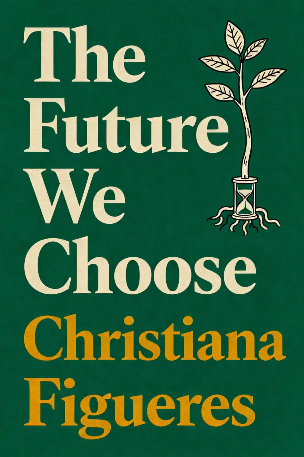 THE FUTURE WE CHOOSE book cover