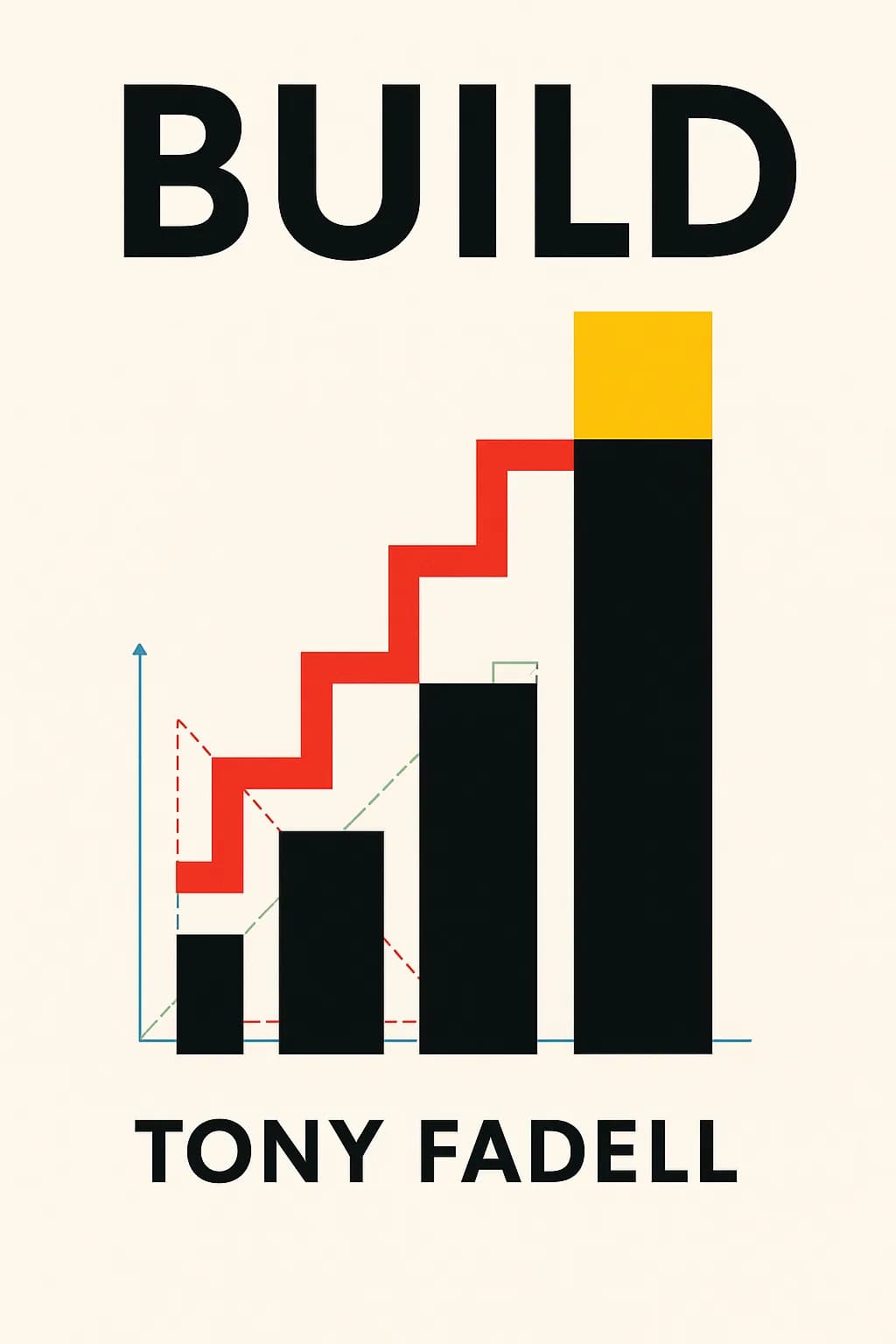 Build: An Unorthodox Guide to Making Things Worth Making book cover