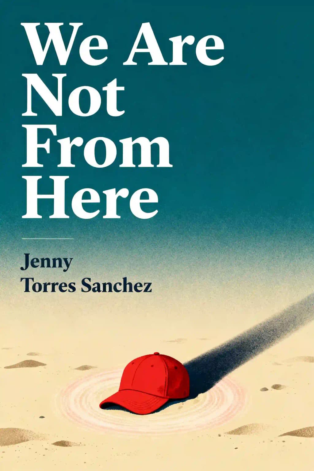 We Are Not from Here book cover