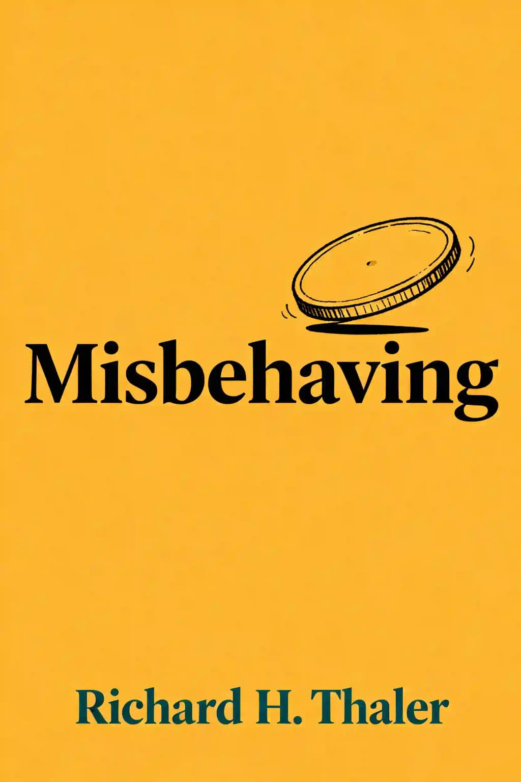 Misbebehaving - La nascita dell'economia comportamentale: La nascita dell'economia comportamentale book cover