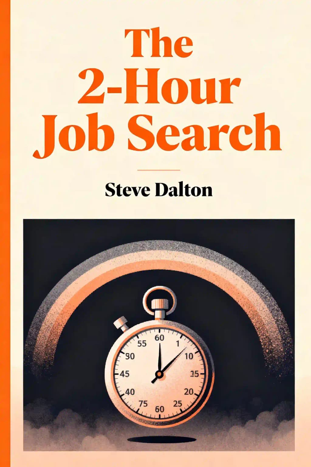 Trovare lavoro in 2 ore: Usare la Tecnologia per Trovare il Lavoro Giusto più Velocemente book cover