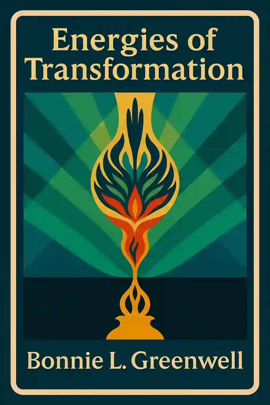 Energies of Transformation: A Guide to the Kundalini Process book cover