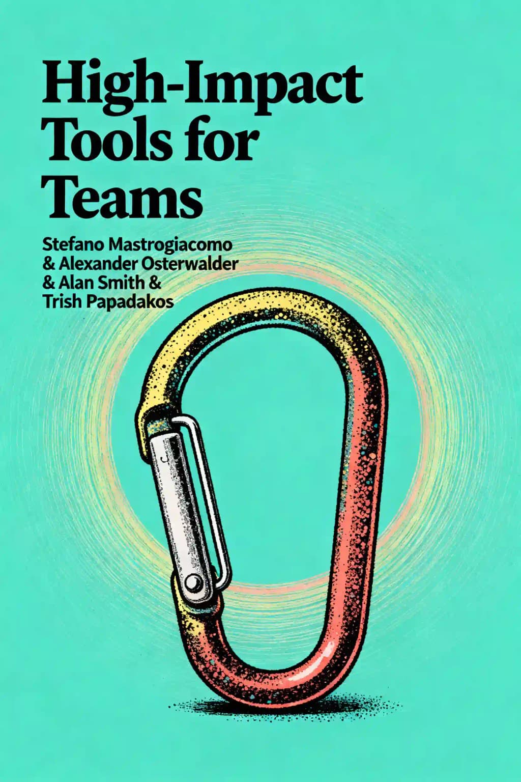 Team Alignment Map: Uno strumento per la collaborazione, la responsabilità e il successo del progetto book cover