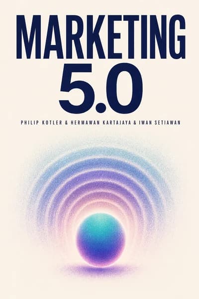 Marketing 5. 0: Technology for Humanity book cover