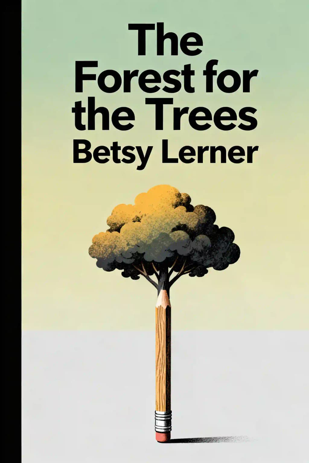 За деревьями не видеть леса: Совет редактора писателям book cover