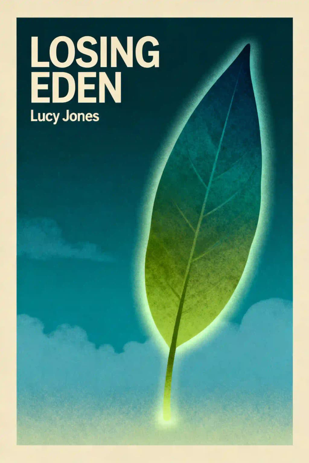 Losing Eden: Why Our Minds Need the Wild book cover