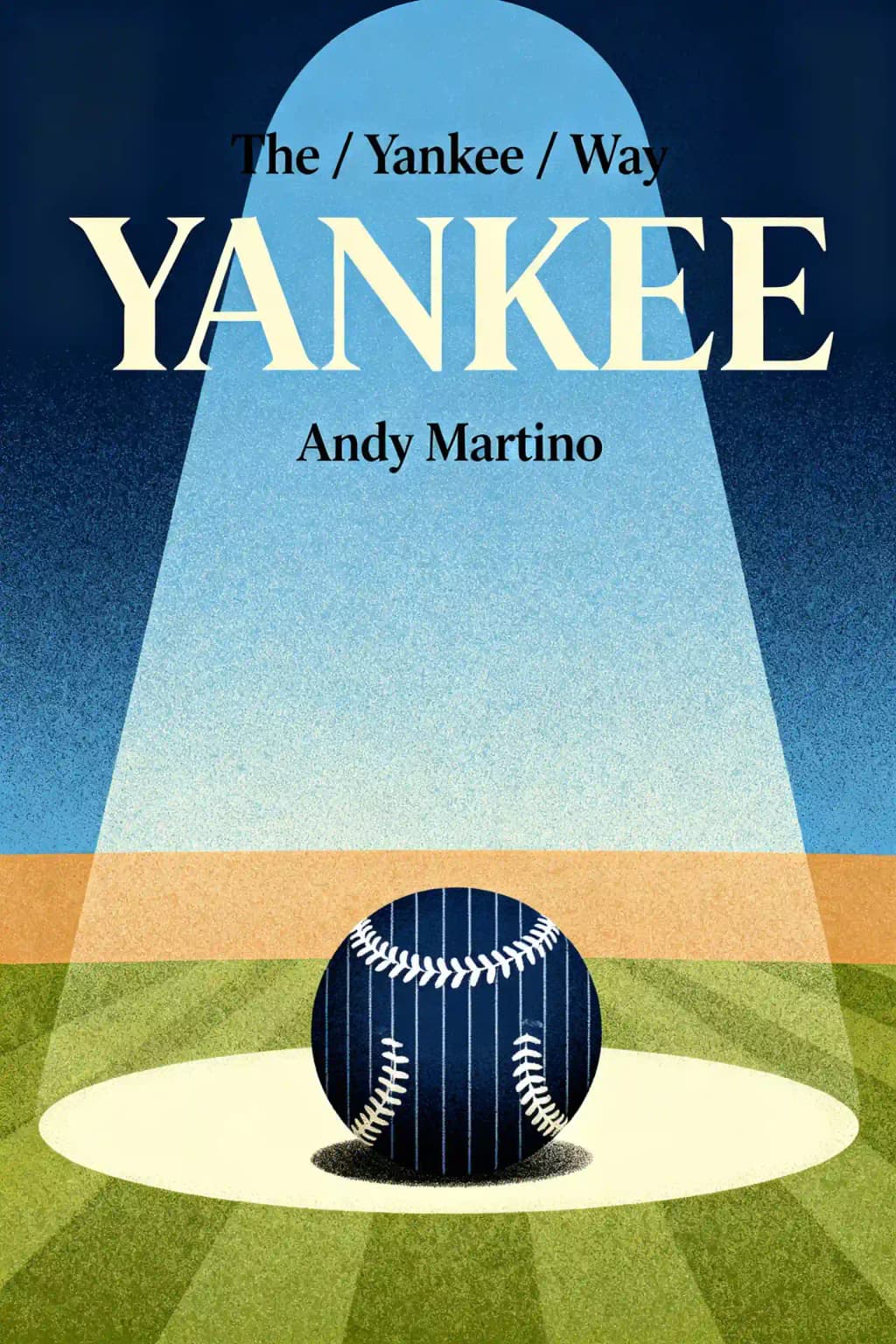 The Yankee Way: The Untold Inside Story of the Brian Cashman Era book cover