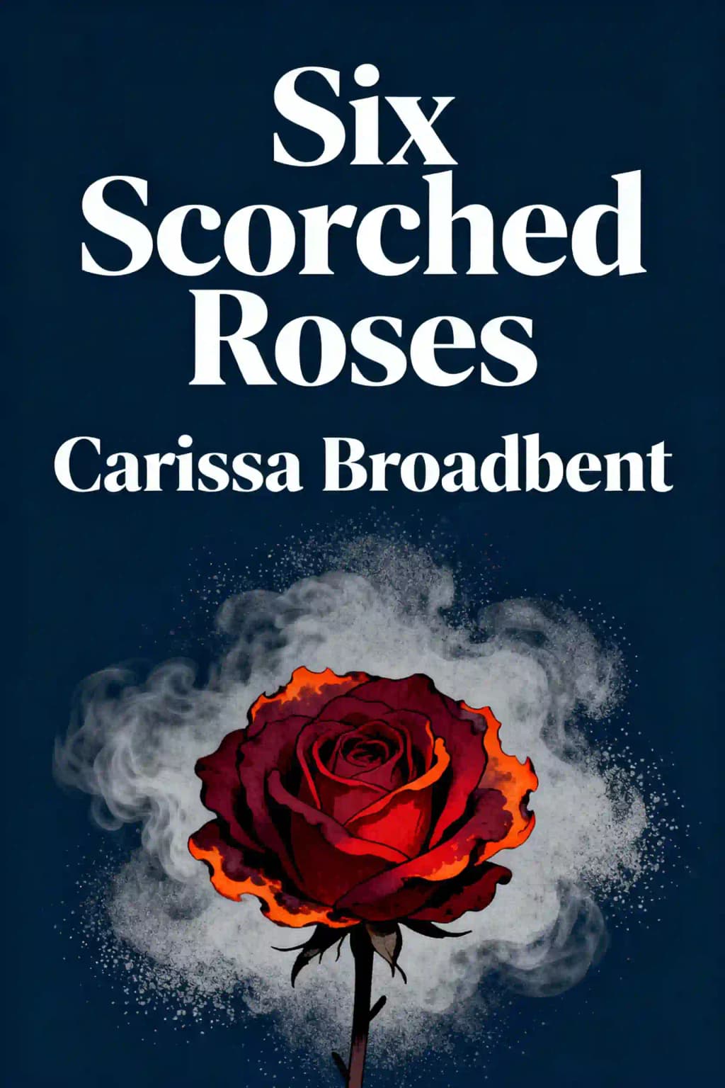 Seis rosas calcinadas: Una novela corta de Coronas de Nyaxia book cover