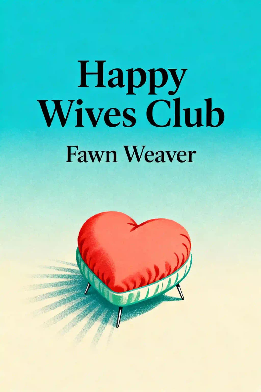幸福妻子俱乐部: 一个女人在全球范围内寻找美满婚姻秘诀的历程 book cover