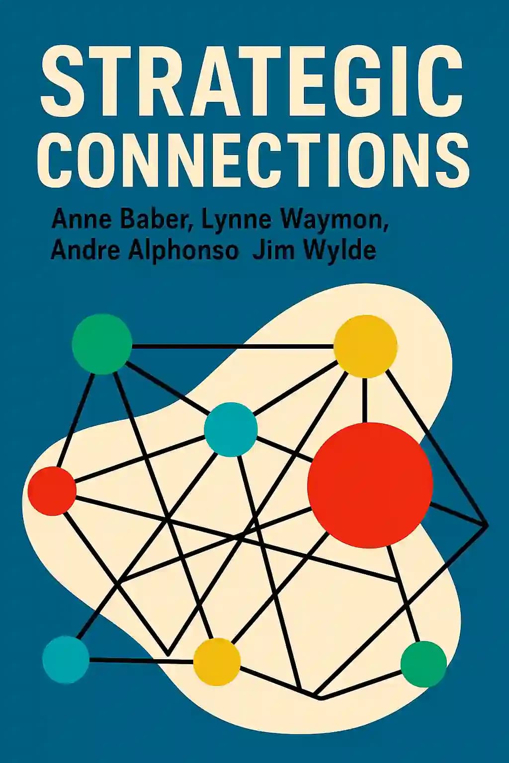 Le réseau stratégique: Le nouveau visage du réseautage dans un monde collaboratif book cover