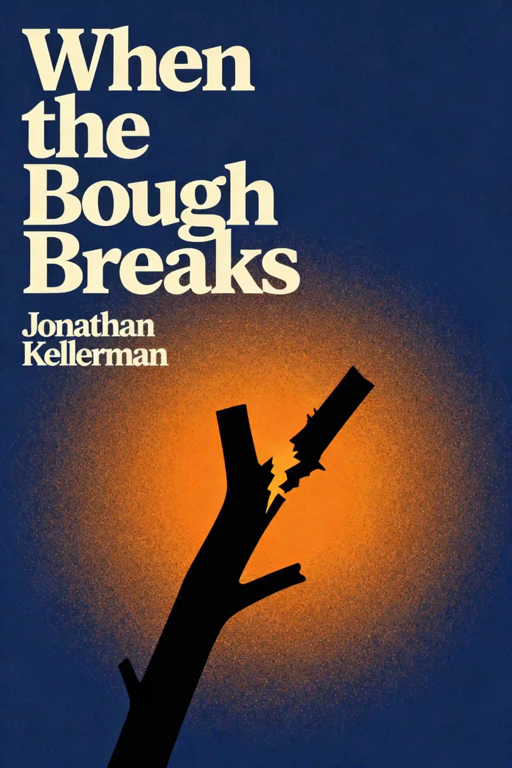 When the Bough Breaks: Jonathan Kellerman Classics (read by John Rubinstein) book cover