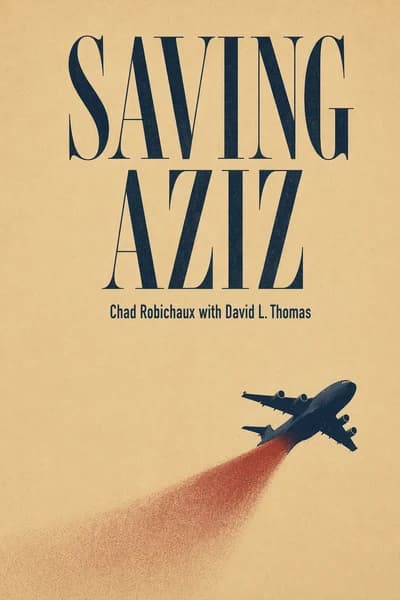 Resgatando Aziz: Como a Missão de Ajudar uma Pessoa se Tornou um Chamado para Resgatar Milhares do Talibã book cover
