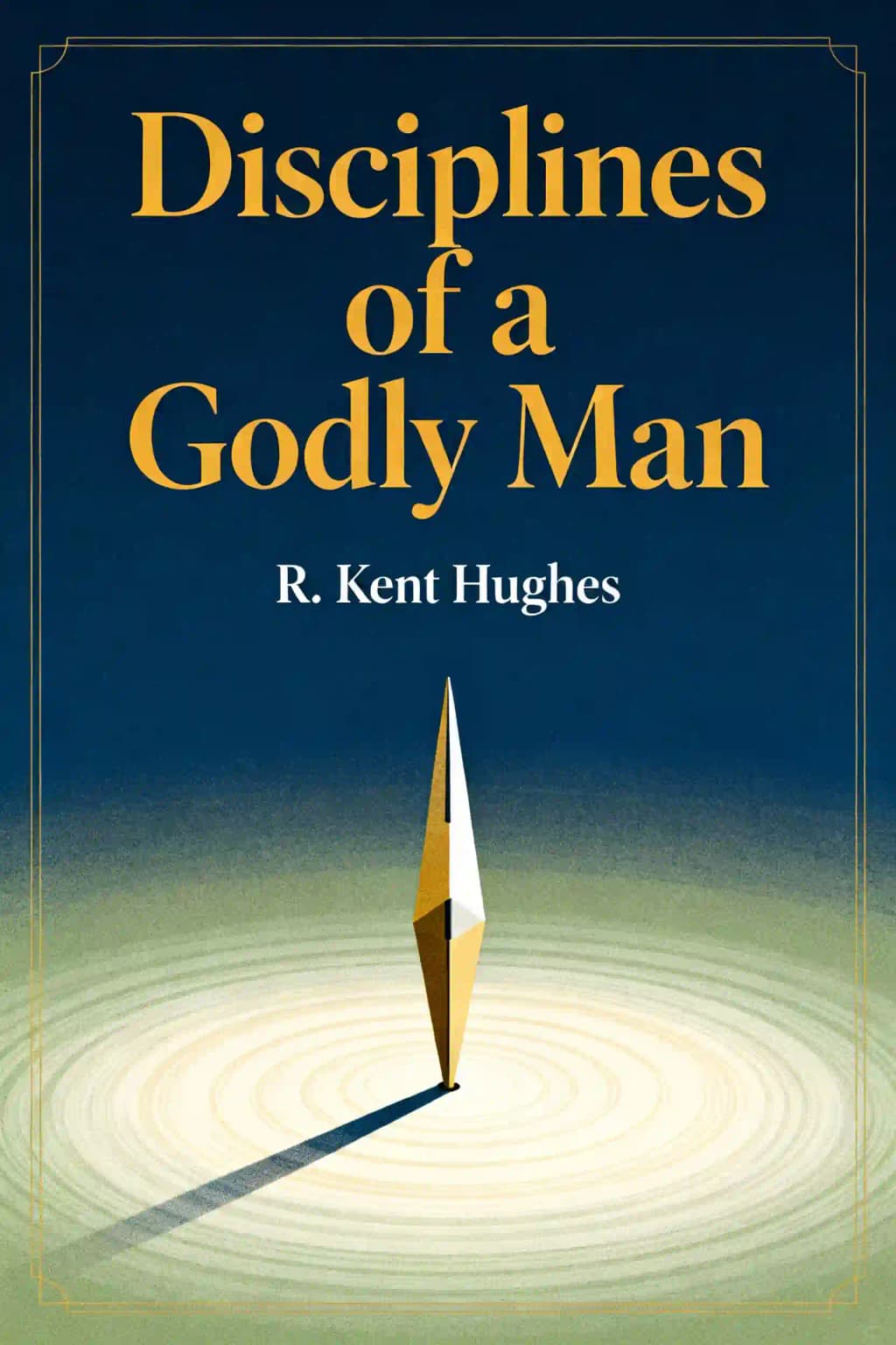 Disciplines of a Godly Man book cover